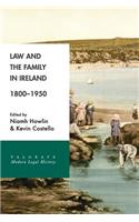 Law and the Family in Ireland, 1800-1950