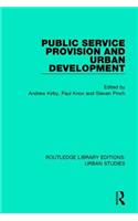 Public Service Provision and Urban Development