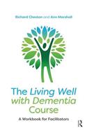 Living Well with Dementia Course