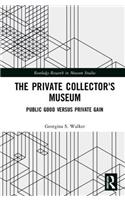 The Private Collector's Museum