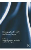 Ethnography, Diversity and Urban Space