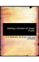 Making a Garden of Small Fruits