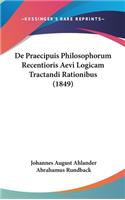 de Praecipuis Philosophorum Recentioris Aevi Logicam Tractandi Rationibus (1849)