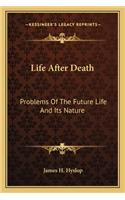 Life After Death
