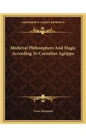 Medieval Philosophers and Magic According to Cornelius Agrippa