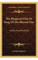 Bhagavad Gita or Song of the Blessed One