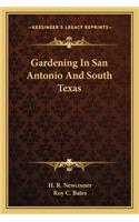 Gardening in San Antonio and South Texas