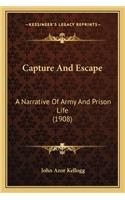 Capture and Escape
