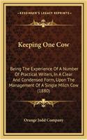 Keeping One Cow