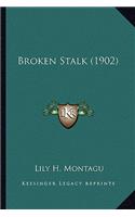 Broken Stalk (1902): (English)