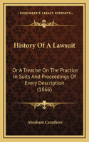 History Of A Lawsuit