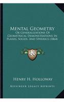 Mental Geometry