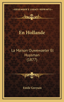 En Hollande