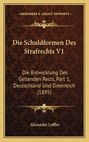 Die Schuldformen Des Strafrechts V1
