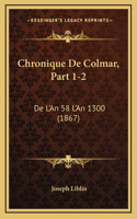 Chronique De Colmar, Part 1-2