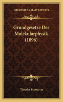 Grundgesetze Der Molekularphysik (1896)