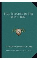 Five Speeches In The West (1883)