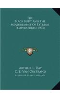 The Black Body And The Measurement Of Extreme Temperatures (1904)