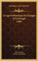Les Ages Prehistoriques De L'Espagne Et Du Portugal (1886)