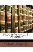 Procès-Verbaux Et Mémoires