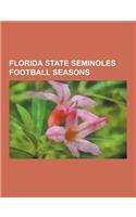 Florida State Seminoles Football Seasons: 1976 Florida State Seminoles Football Team, 1979 Florida State Seminoles Football Team, 1984 Florida State S