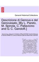 Descrizione Di Genova E del Genovesato. [By L. Pareto, M. Spinola, C. Pallavicino and G. C. Gandolfi.] Volume II
