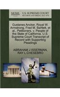 Gustanes Ancker, Royal W. Armstrong, Fred M. Bartlett, et al., Petitioners, V. People of the State of California. U.S. Supreme Court Transcript of Record with Supporting Pleadings