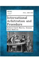 International Arbitration and Procedure