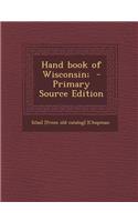 Hand Book of Wisconsin;