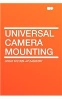Universal Camera Mounting