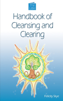 Little Handbook of Cleansing and Clearing
