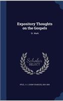 Expository Thoughts on the Gospels: St. Mark