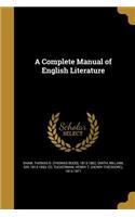 A Complete Manual of English Literature