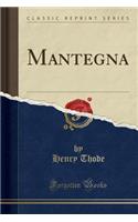 Mantegna (Classic Reprint)