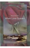 When Love Speaks