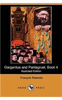 Gargantua and Pantagruel, Book 4 (Illustrated Edition) (Dodo Press)
