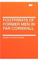Footprints of Former Men in Far Cornwall