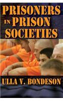 Prisoners in Prison Societies