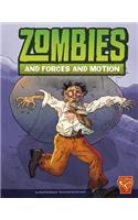 Zombies and Forces and Motion