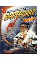 Engineering a Totally Rad Skateboard with Max Axiom, Super Scientist
