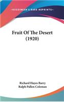 Fruit of the Desert (1920)