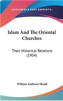 Islam And The Oriental Churches