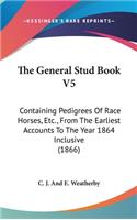 The General Stud Book V5