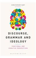 Discourse, Grammar and Ideology