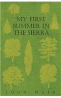 My First Summer In The Sierra