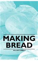 Making Bread: (English)