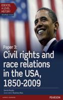 Edexcel A Level History, Paper 3: Civil rights and race relations in the USA, 1850-2009 Student Book + ActiveBook