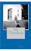 My Theodocia: As Told By: Stormy