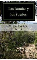 Las Rondas y los Sueños: Juventud, cárcel y guerrilla durante la década del 70. Novela testimonial.(Spanish)