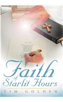 Faith of Starlit Hours